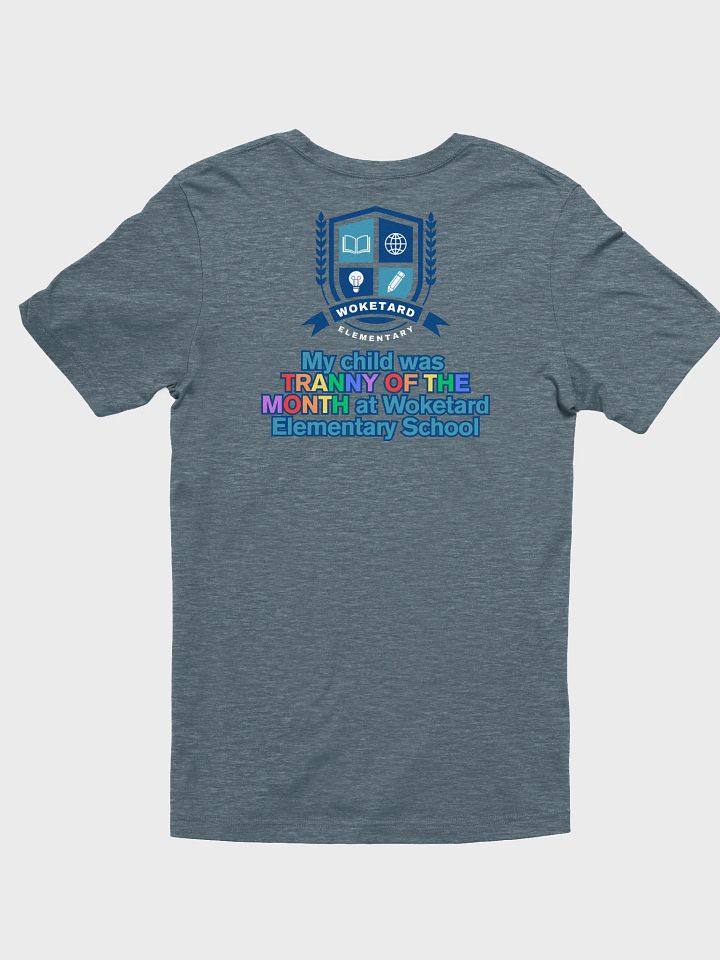 Woketard Elementary T.O.T.M. T-Shirt F/B Print product image (2)