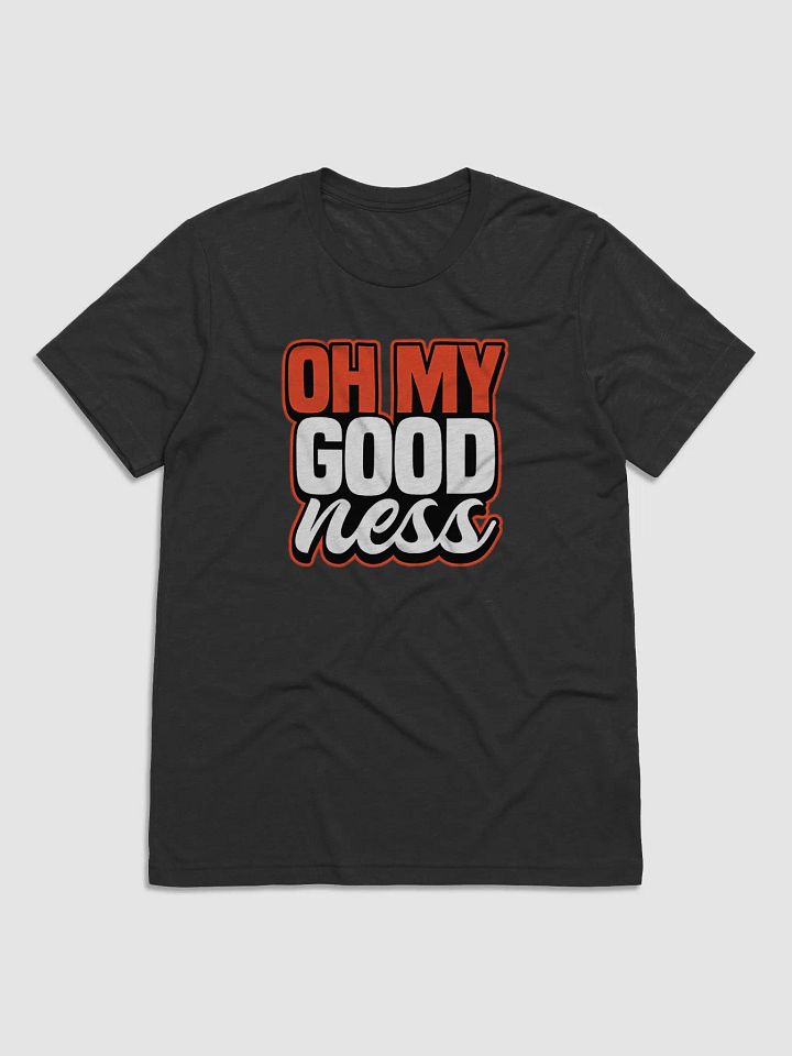 Oh My Goodness Tee product image (1)
