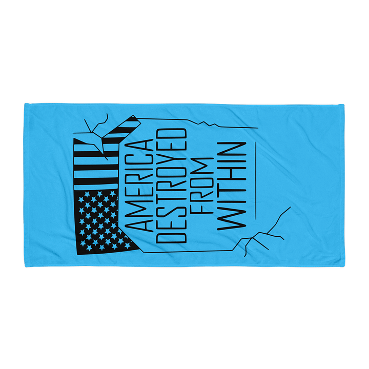 "America Destroyed From Within" Bold Statement Towel product image (1)