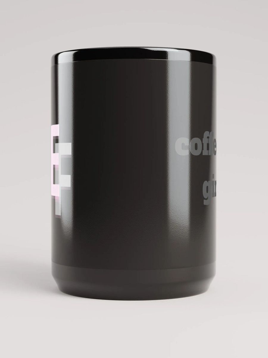 COFFEE IS MY GIRLFRIEND product image (5)