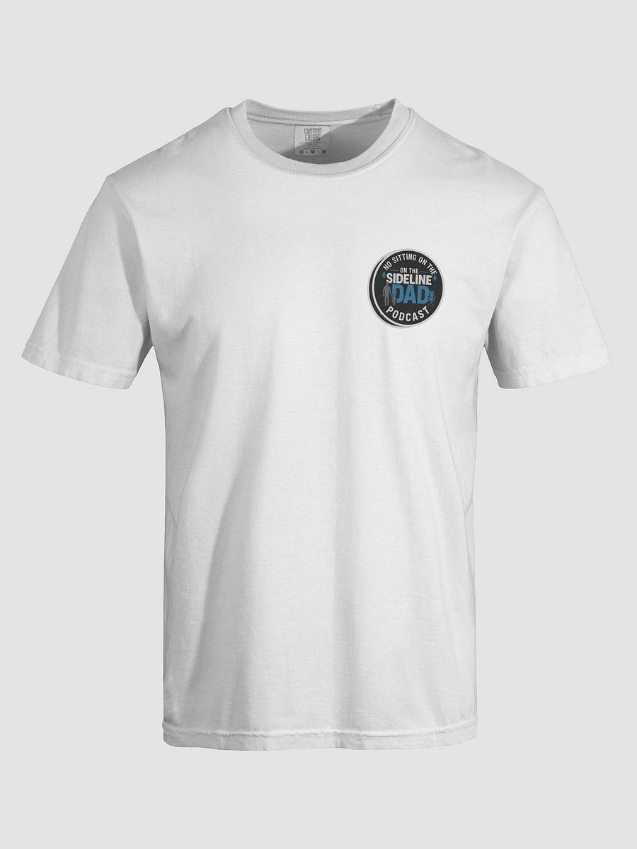 No Sideline Dad” Bold Statement Tee – Be Present. Be Real. product image (5)