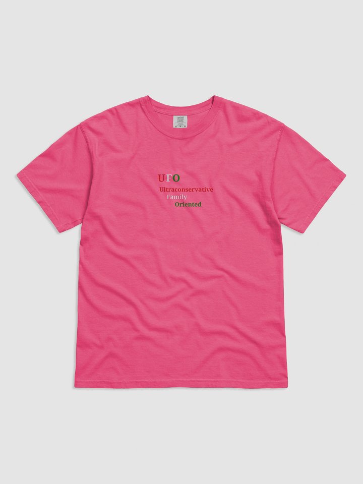 UFO Ultraconservative Family Oriented T-Shirt product image (1)