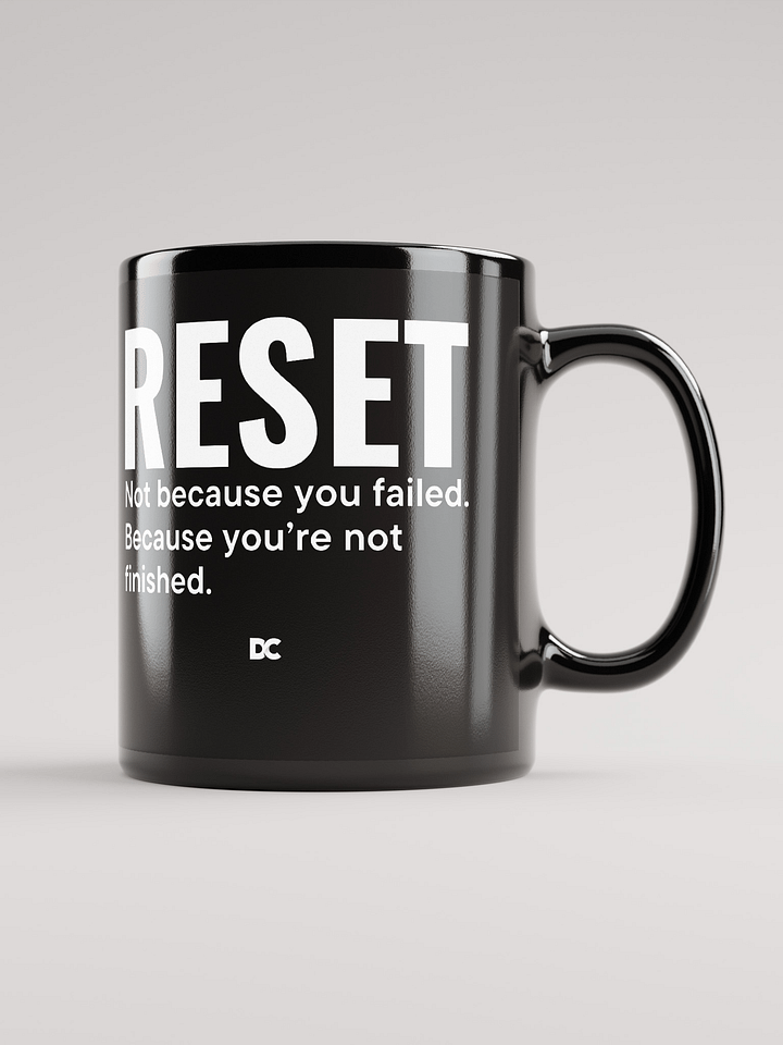 RESET – YOU’RE NOT FINISHED | Mug product image (1)