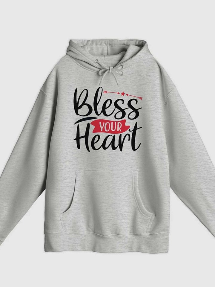Bless Your Heart Pullover Hoodie (Front Only, Black Text) product image (1)