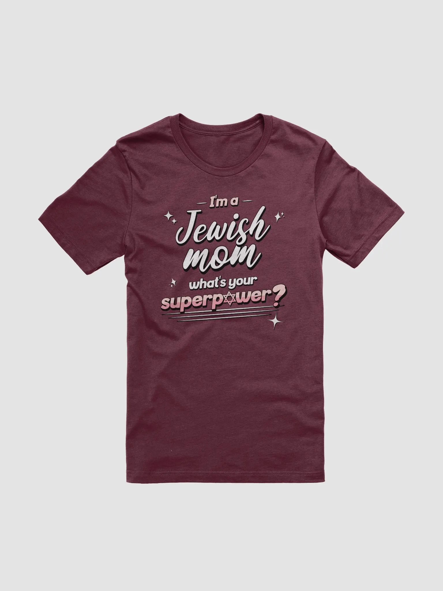 I'm a Jewish Mom, What's Your Superpower T-Shirt - Unisex Fit product image (3)