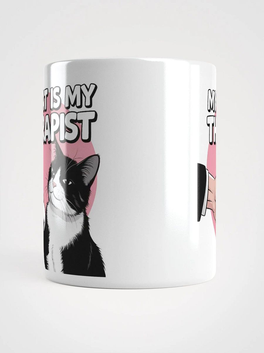 "My Cat Is My Therapist" High Quality Glossy White Mug product image (5)
