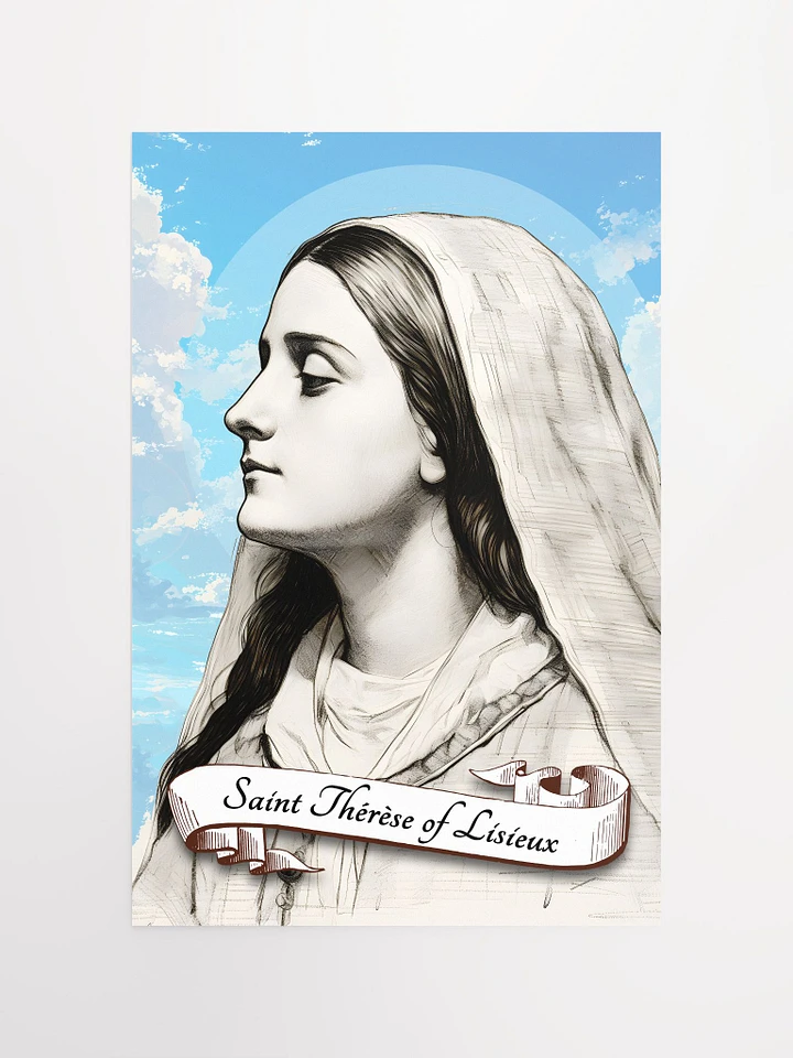 Saint Therese Of Lisieux Patron Saint of Foreign Missions, Missionaries, Priests, People Who Lost Parents, Florists, Sick People, Pilots, Aviators, Matte Poster product image (2)