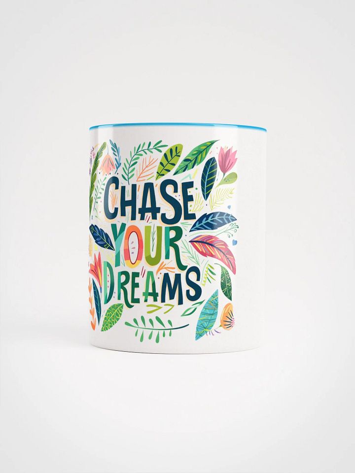 Chase Your Dreams Ceramic Mug product image (7)