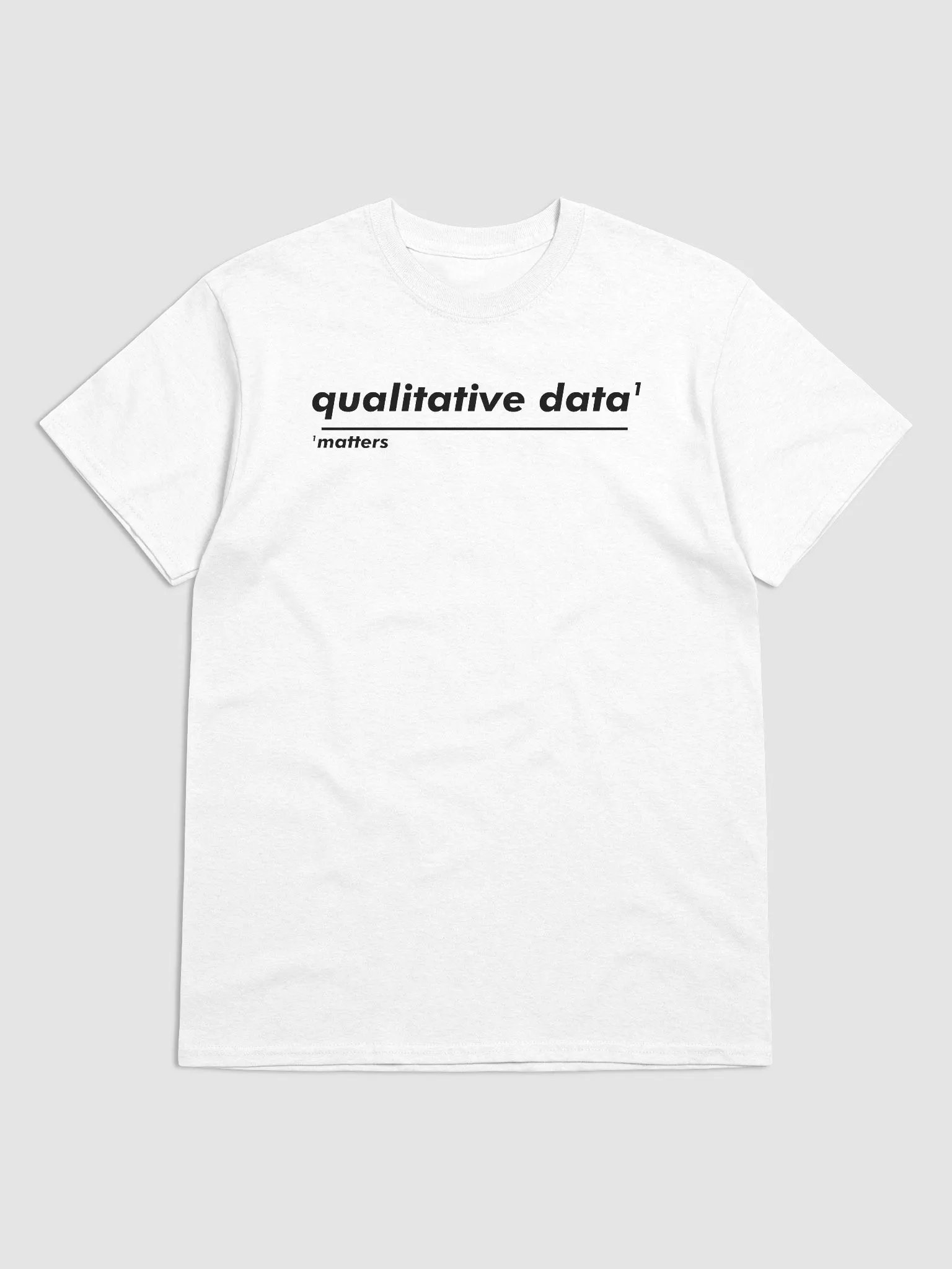 Omnibio Lab Qualitative Data Matters Footnote T-Shirt product image (3)