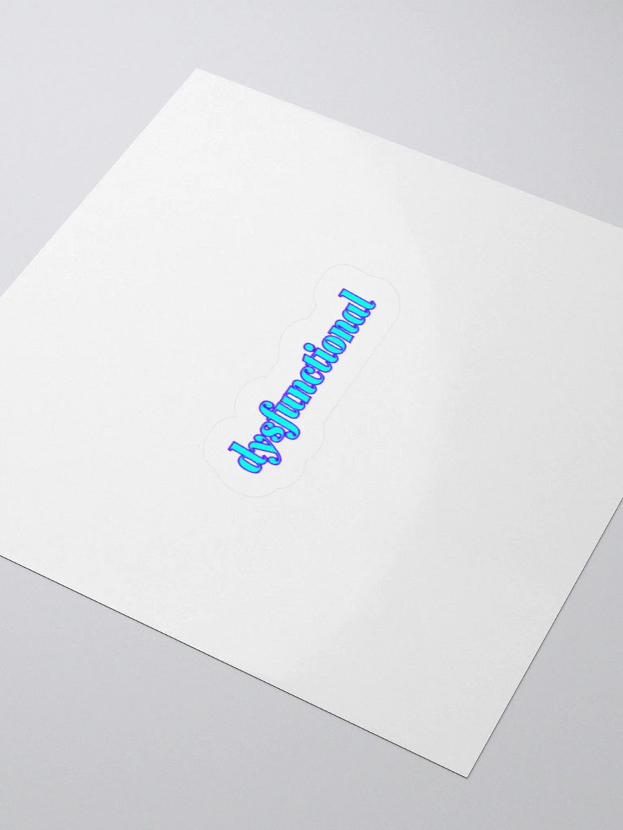 dysfunctional. Sticker product image (5)