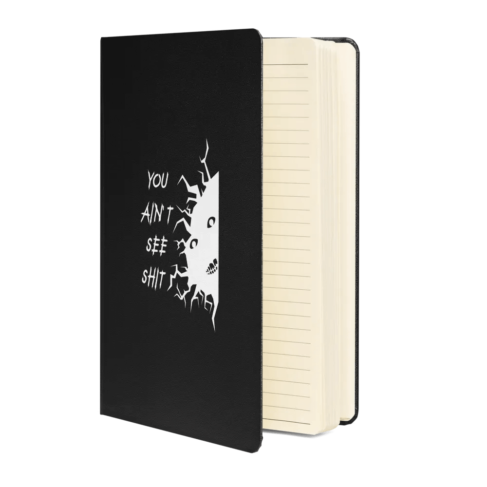 You Ain't See SHH Hardcover Notebook product image (10)