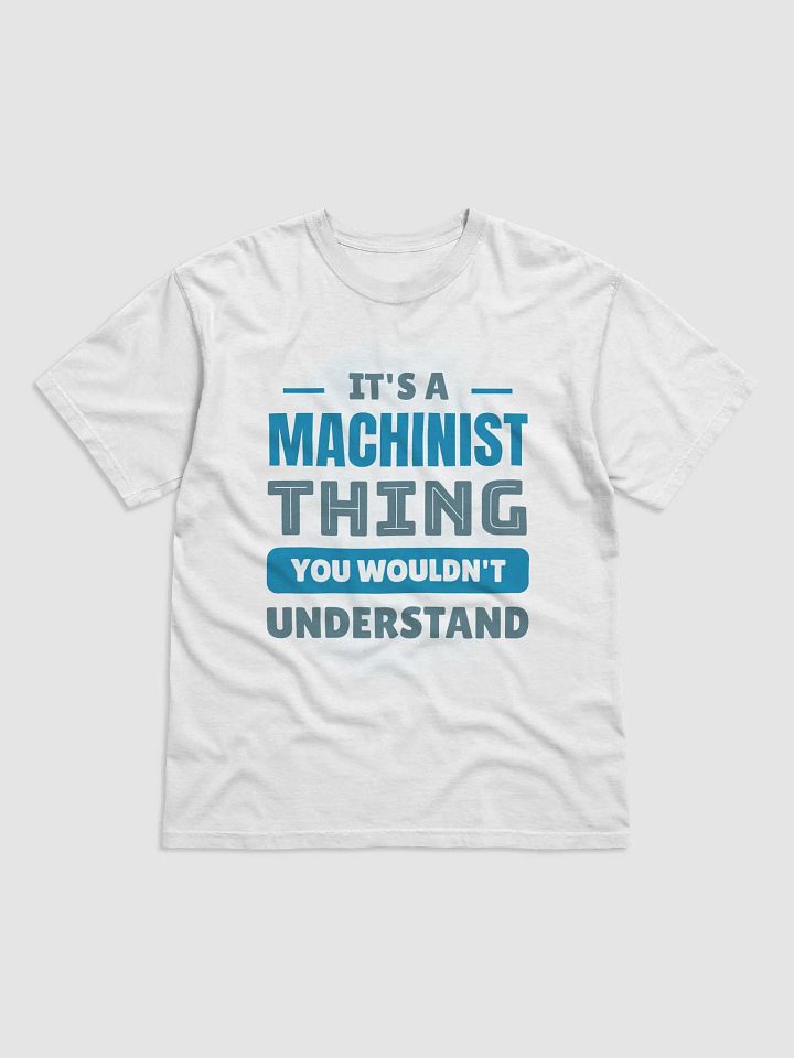 It's A Machinist Thing product image (1)