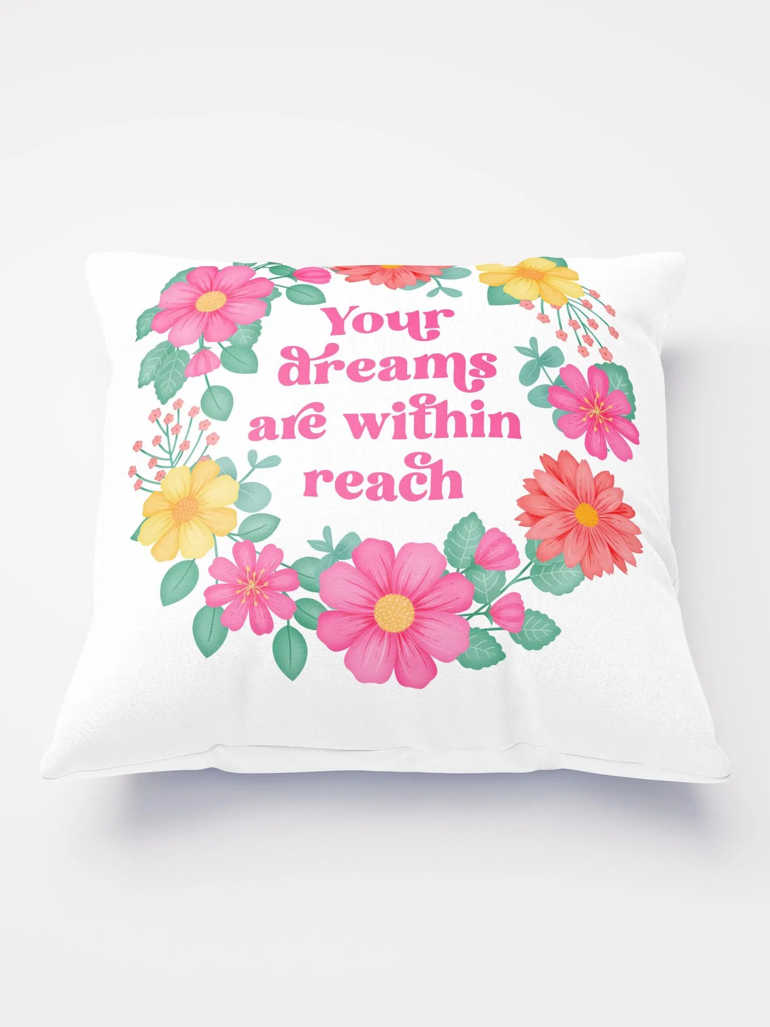 Your dreams are within reach - Motivational Pillow White product image (2)
