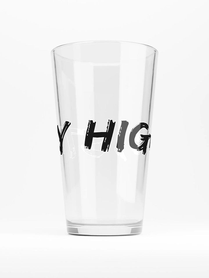Stay High Shaker Pint 16 oz Glass (Black Text) product image (1)