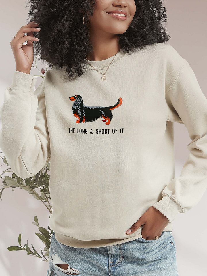 The Long & Short of It Sweatshirt (Embroidered) of a Longhaired Dachshund(Black & Tan) product image (2)