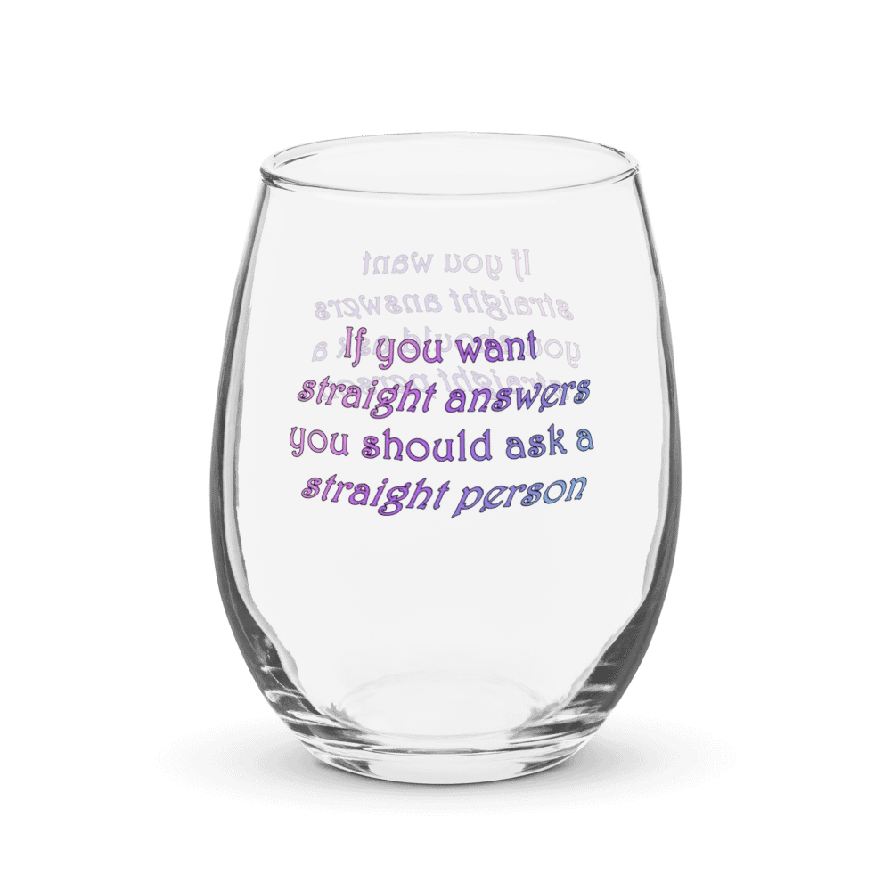 Straight Answers Wine Glass product image (4)