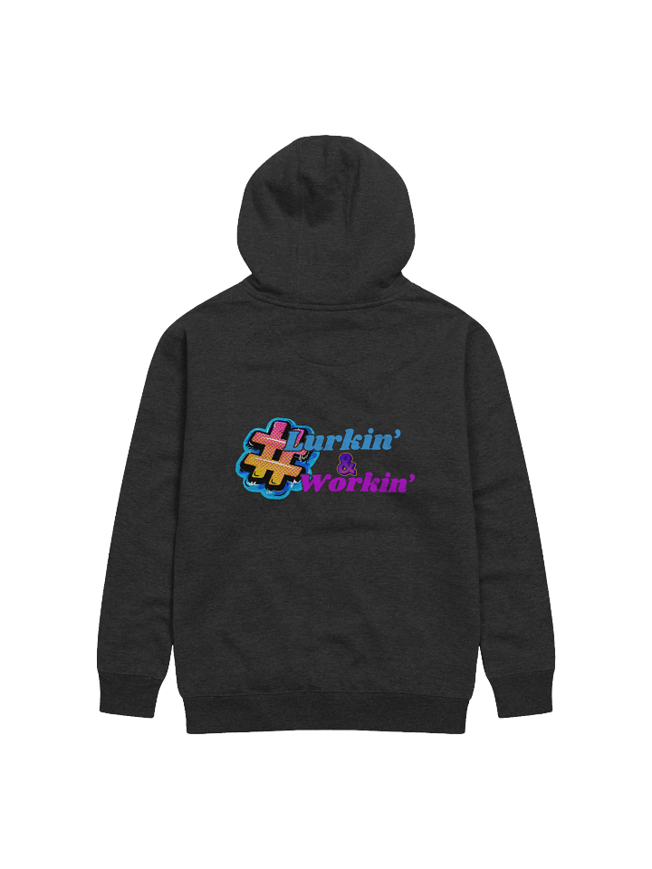 Lurkin' & Workin' Hoodie product image (8)