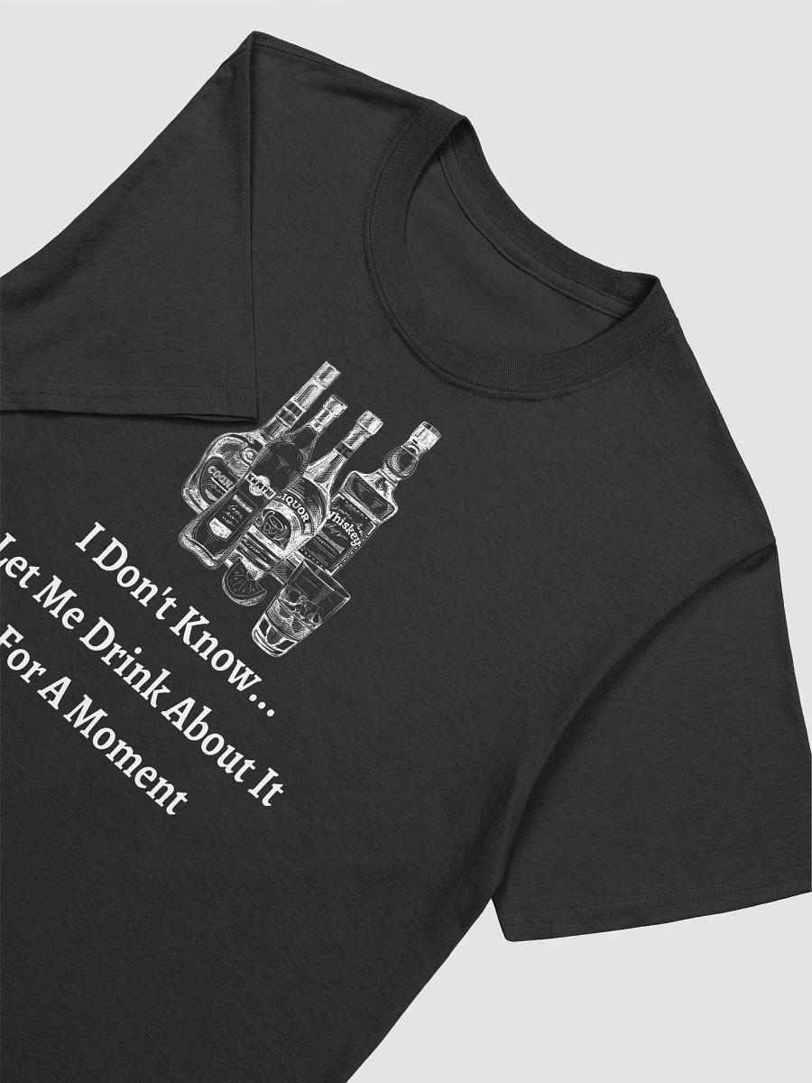 Funny Unisex Drinking T-Shirt | Soft Unisex Hilarious T-Shirt for Drinkers product image (15)