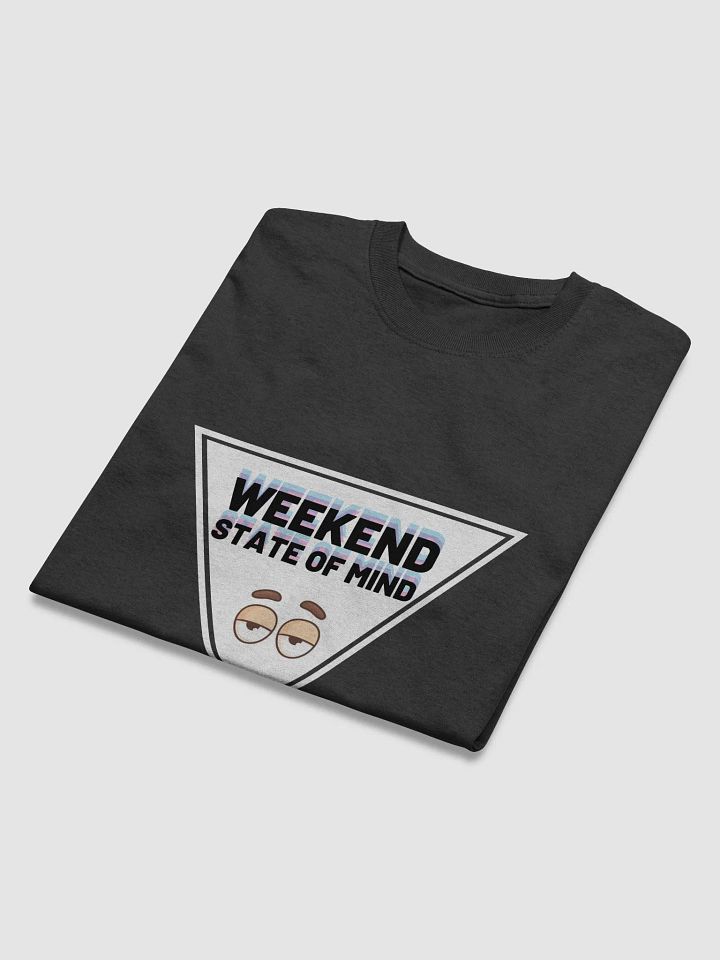 Weekend State of Mind T-Shirt product image (2)