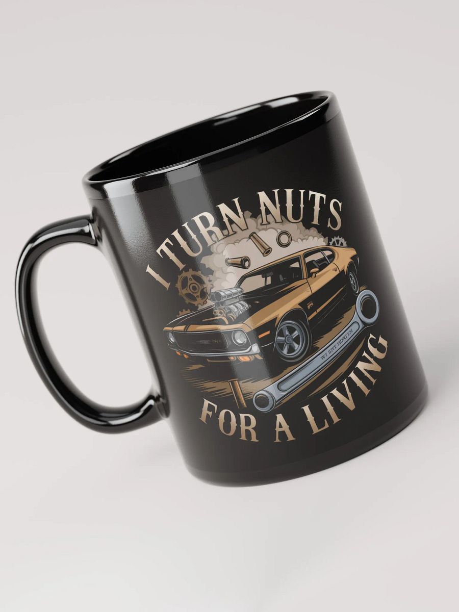 I Turn Nuts for a Living – Funny Mechanic Mug product image (1)