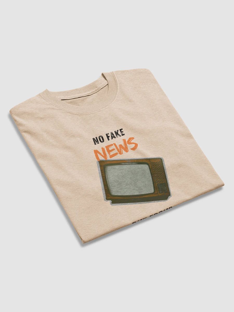 No fake news T-Shirt product image (28)