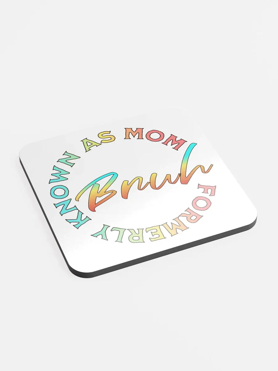 Formerly Known As Mom Bruh Playful Gradient Cork Coaster product image (2)