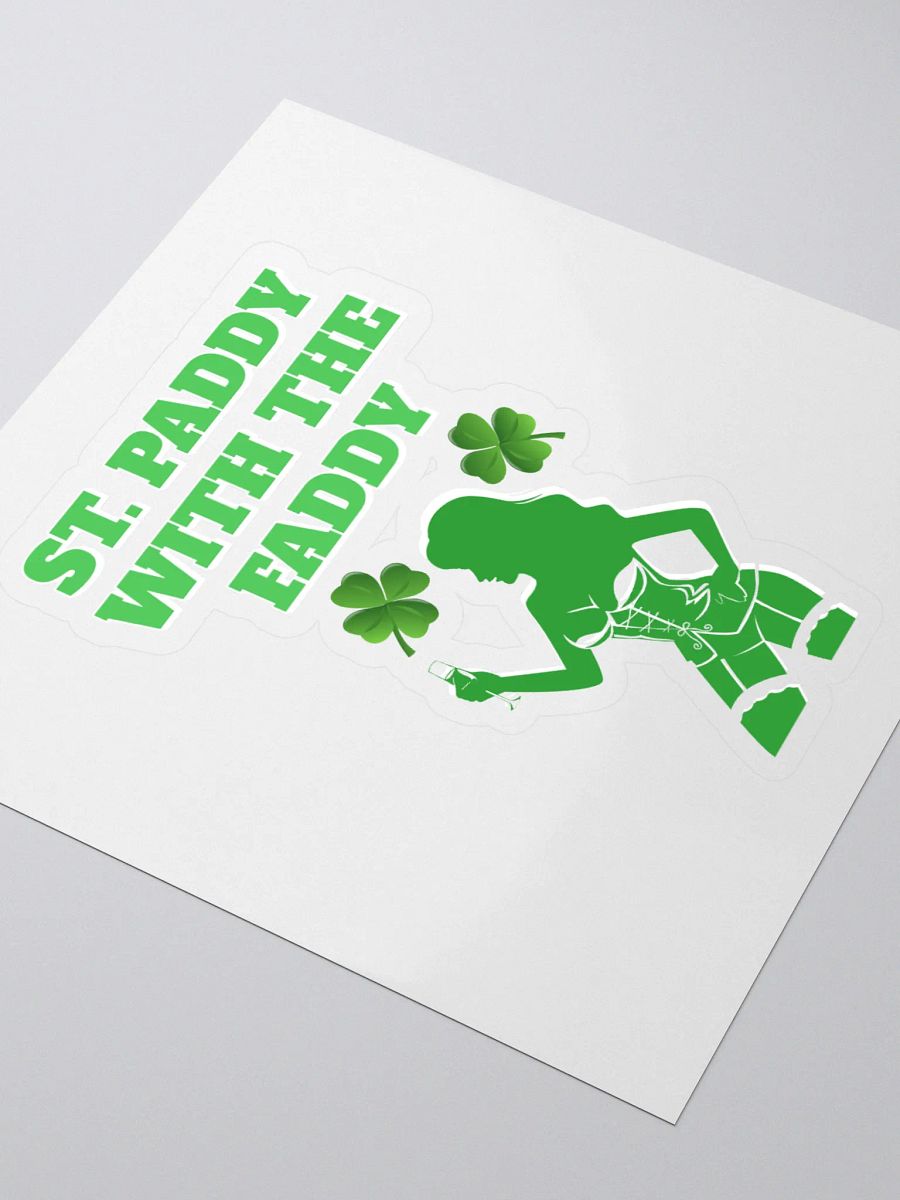 St. Paddy With The Faddy St. Patrick's Day Sticker product image (3)