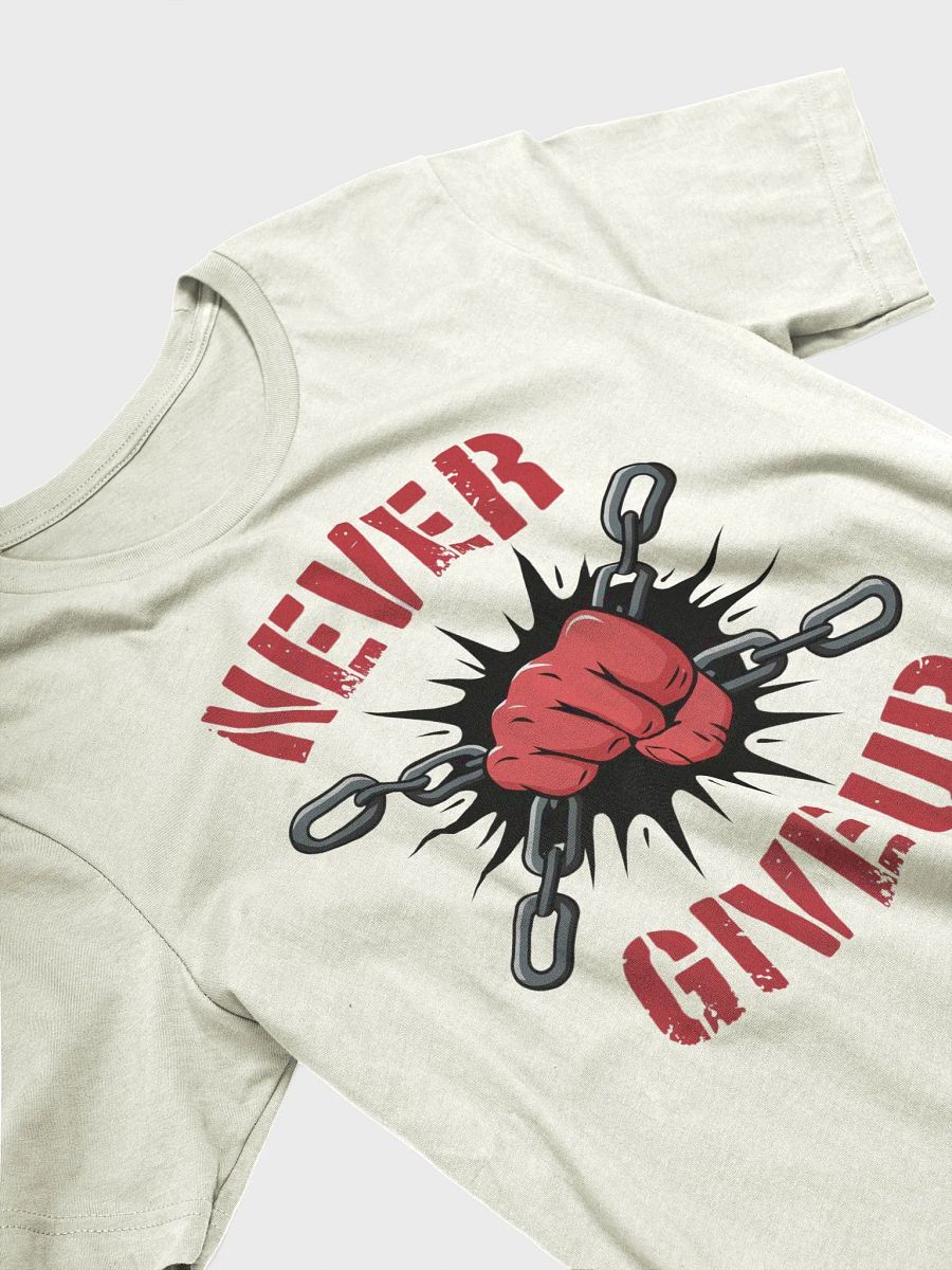 Never Give Up T-Shirt product image (22)