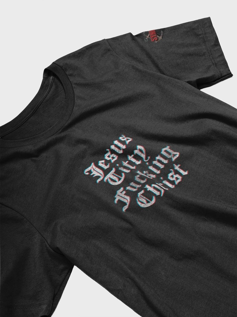 Synisisms Collection - Jesus TF Christ Tee product image (3)