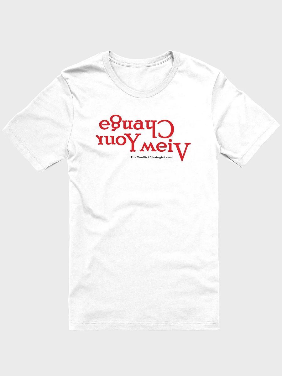 Change Your View - Unisex T Shirt - White product image (2)