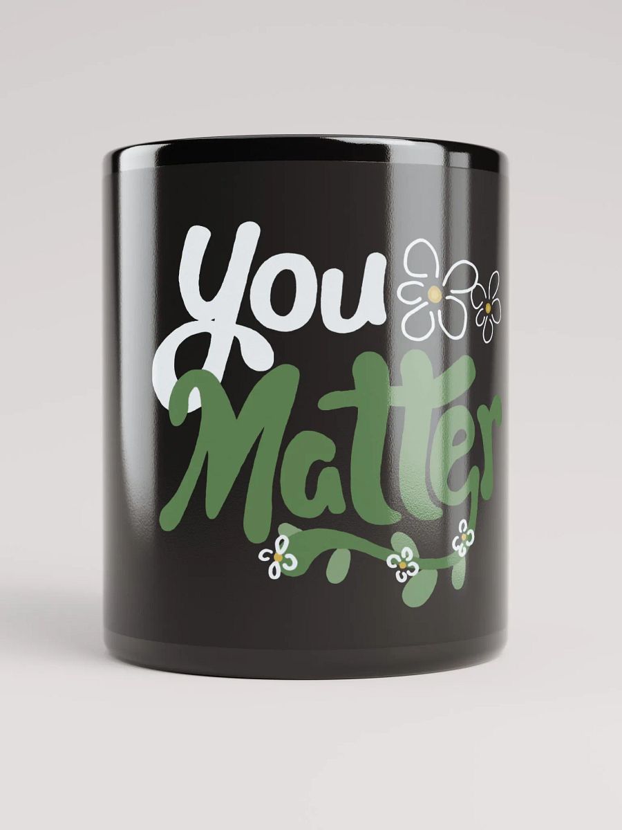You Matter Flower Mug product image (1)
