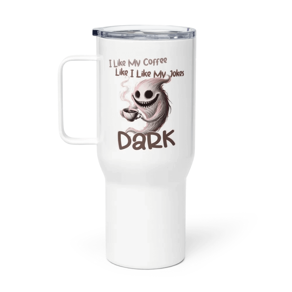 "I Like My Coffee Like I Like My Jokes... Dark" Stainless Steel Travel Mug product image (1)