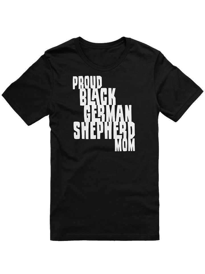 Proud Black German Shepherd Mom Dark T-Shirt product image (1)