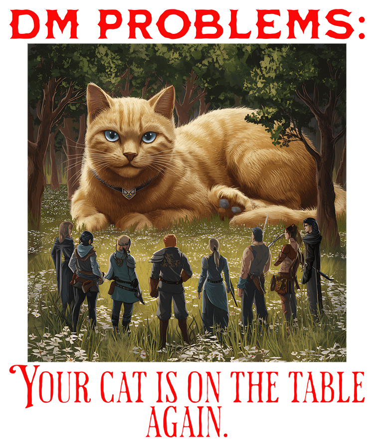 DM Got 99 Problems #2 Cat On The Table product image (2)