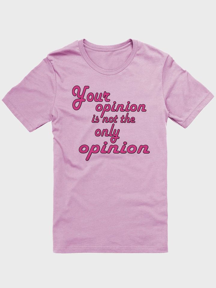 Your Opinion... Bella+Canvas Supersoft T-Shirt product image (1)