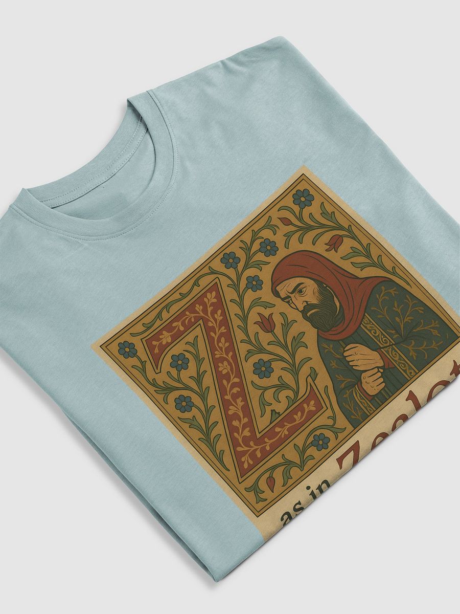 Z as in zealot t-shirt 2 product image (27)