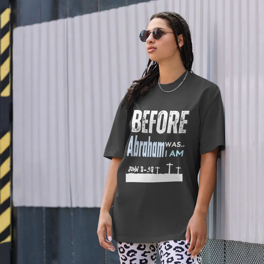 Before Abraham was... I am unisex T-shirt product image (3)