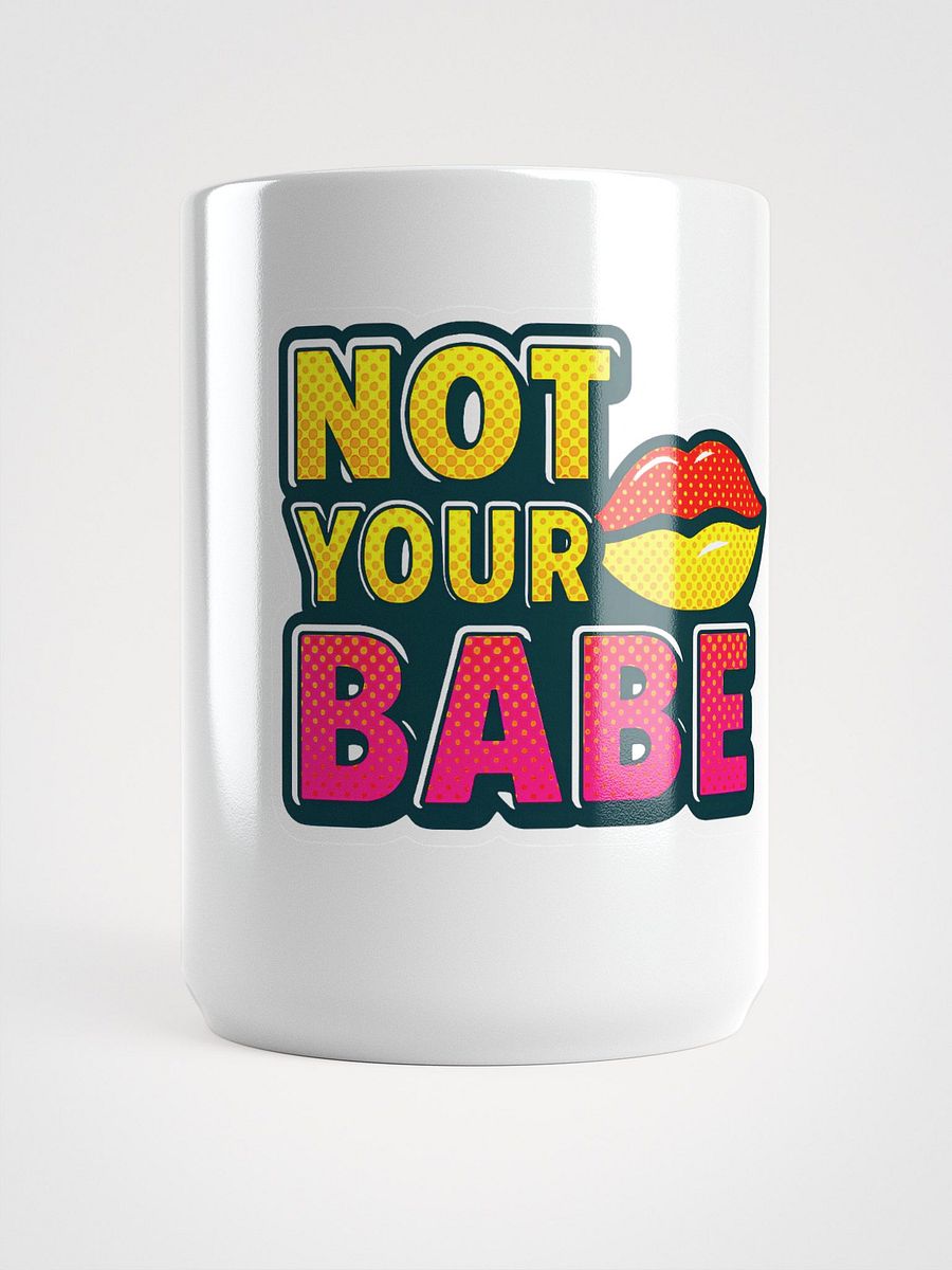 Pop Art Lips Not Your Babe Mug product image (5)