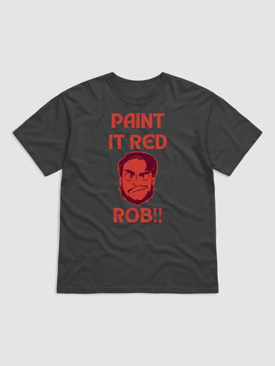 'Paint it Red, Rob!' T-Shirt product image (2)