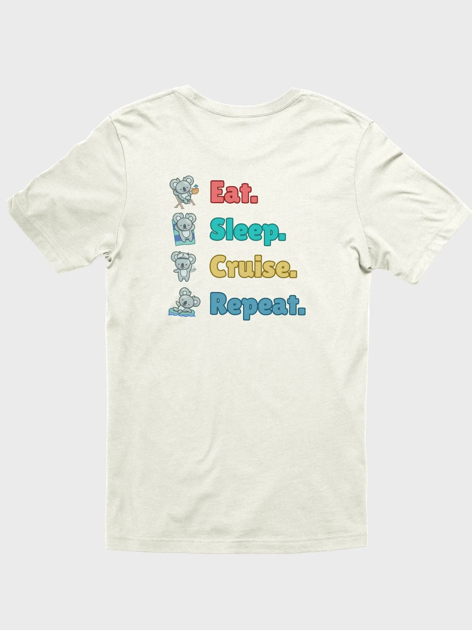 Eat Sleep Cruise Repeat! | List Shirt product image (6)