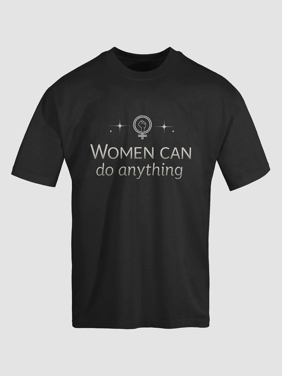 Women Can Do Anything — Empowerment T-Shirt Inspired by Michelle Obama | Wear Your Strength, Ignite Your Power product image (5)