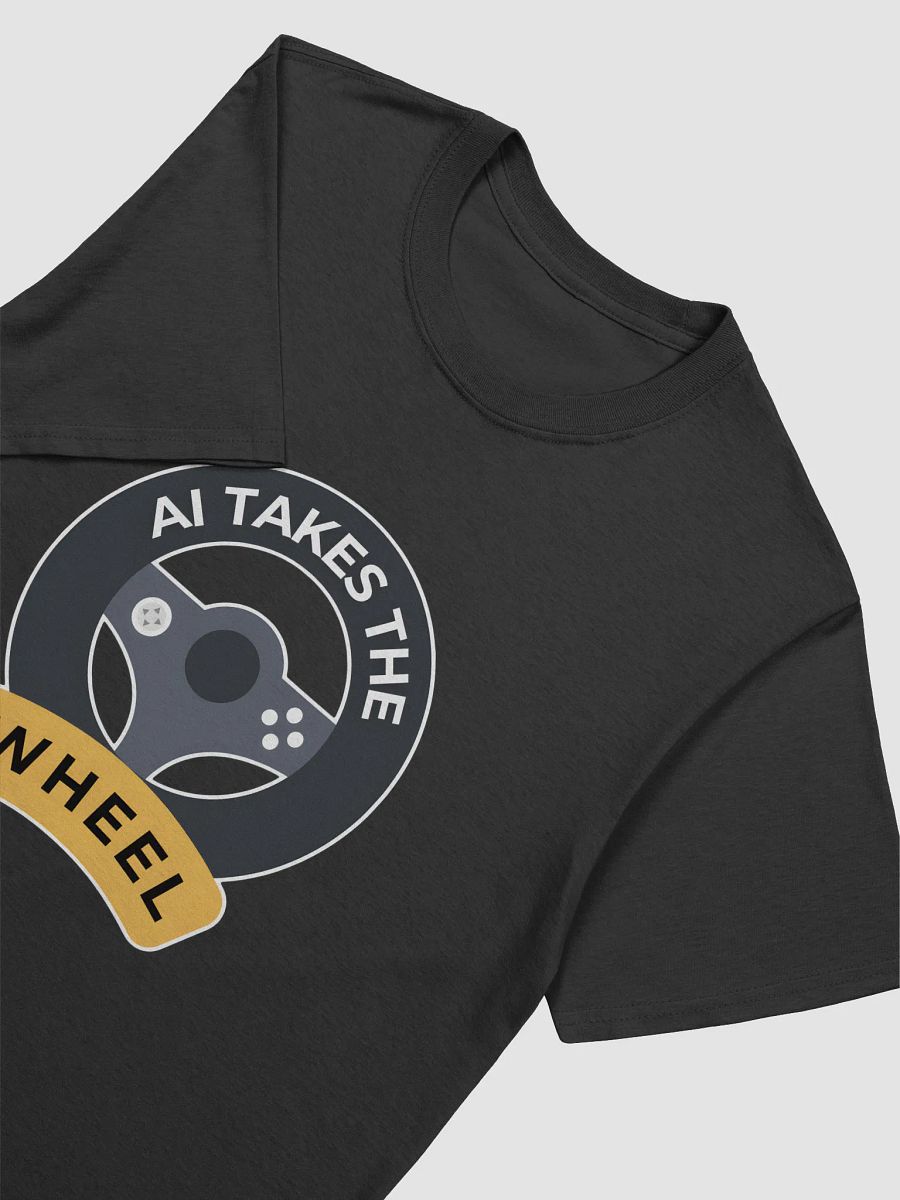 AI Takes the Wheel T-Shirt product image (3)