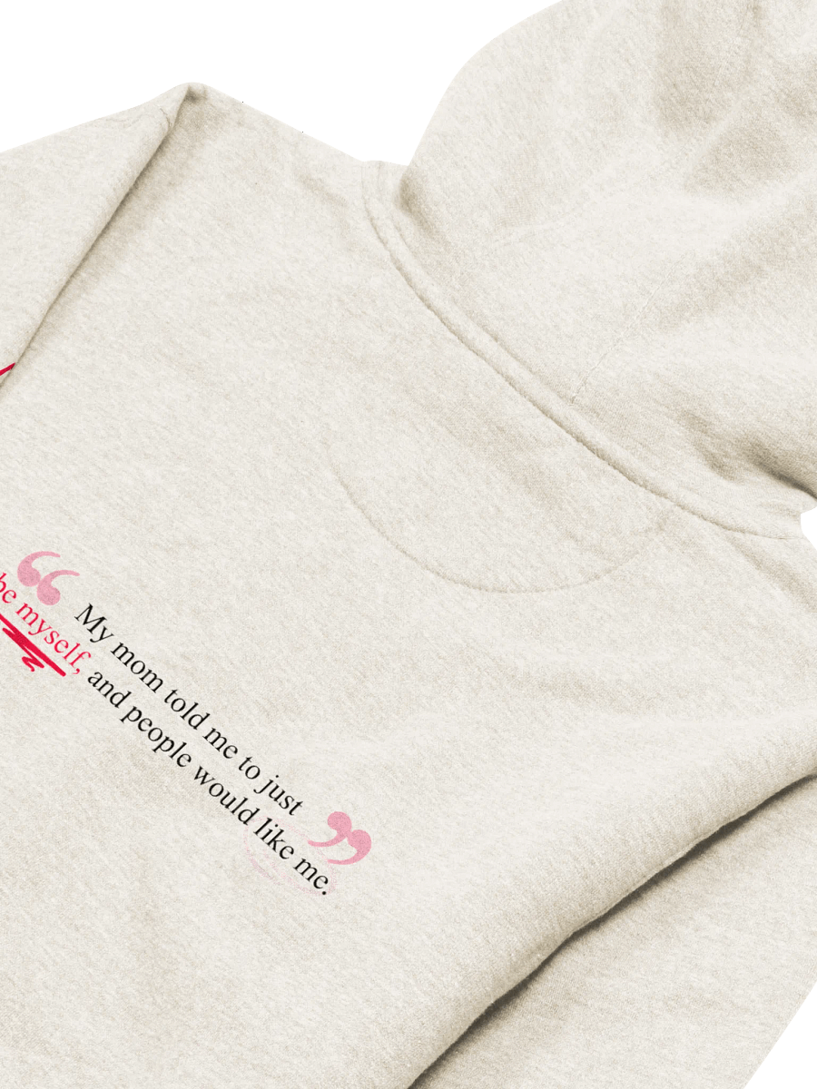 "to be myself." Hoodie product image (8)