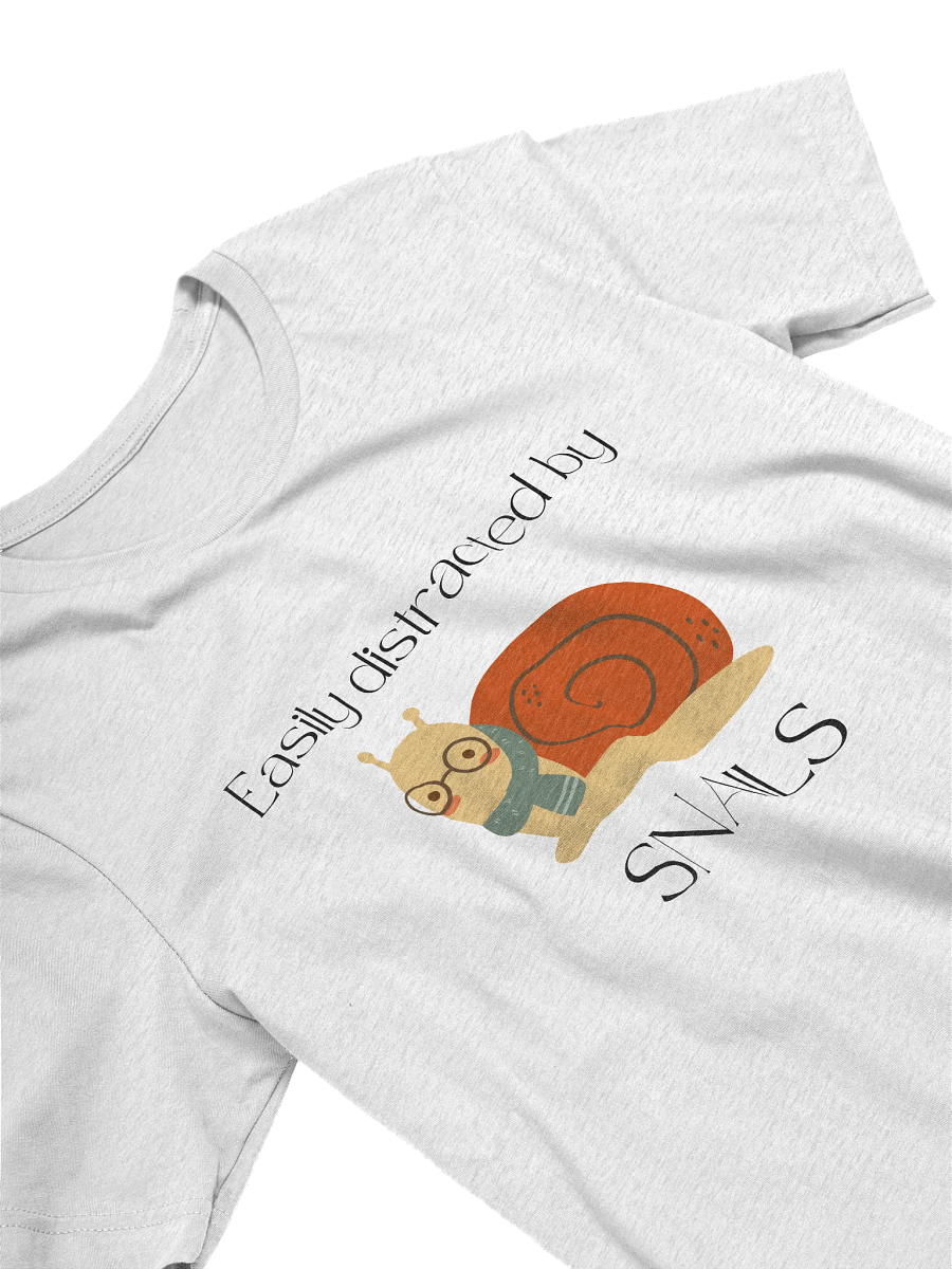 Easily Distracted by SNAILS T-Shirt product image (4)