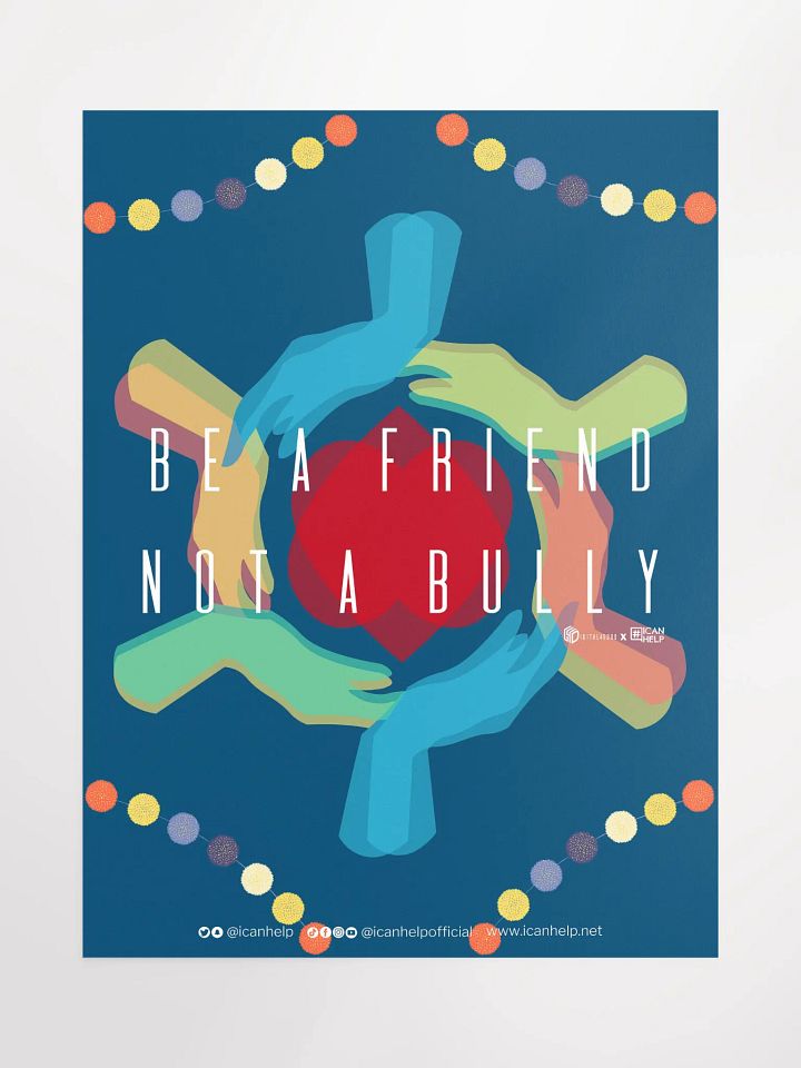Be a Friend, Not a Bully Poster product image (1)
