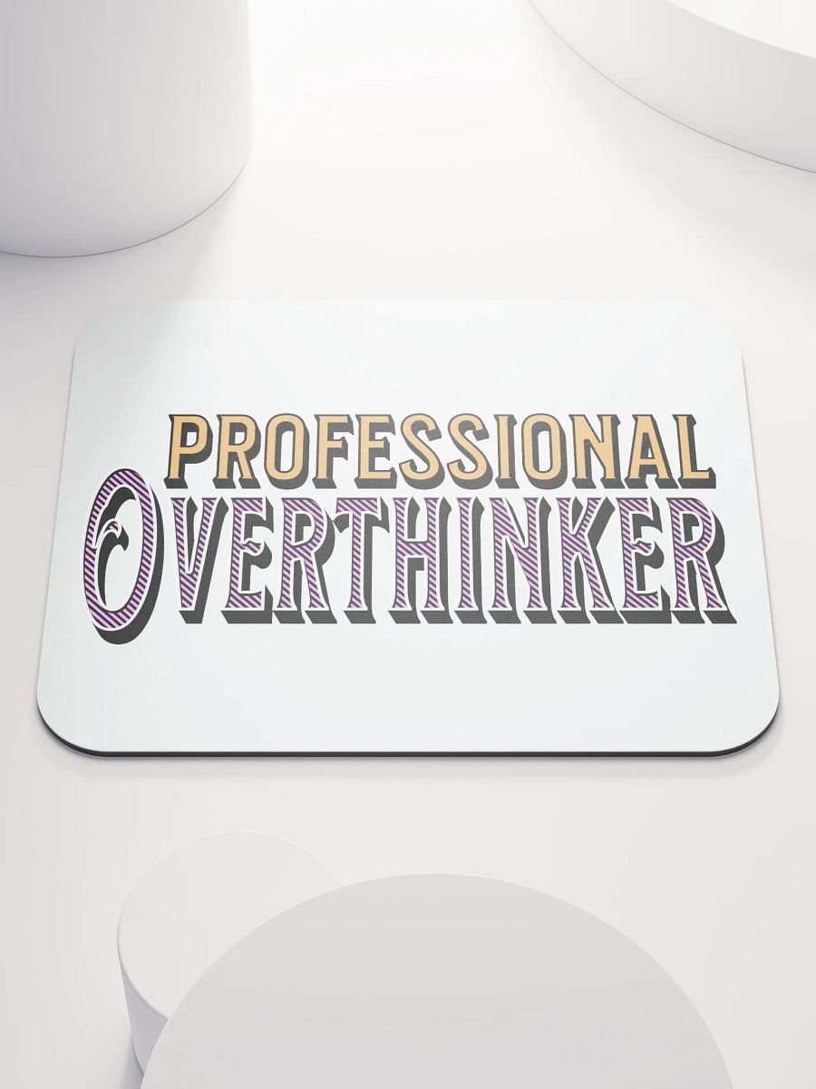 Professional Overthinker Mouse Pad product image (2)