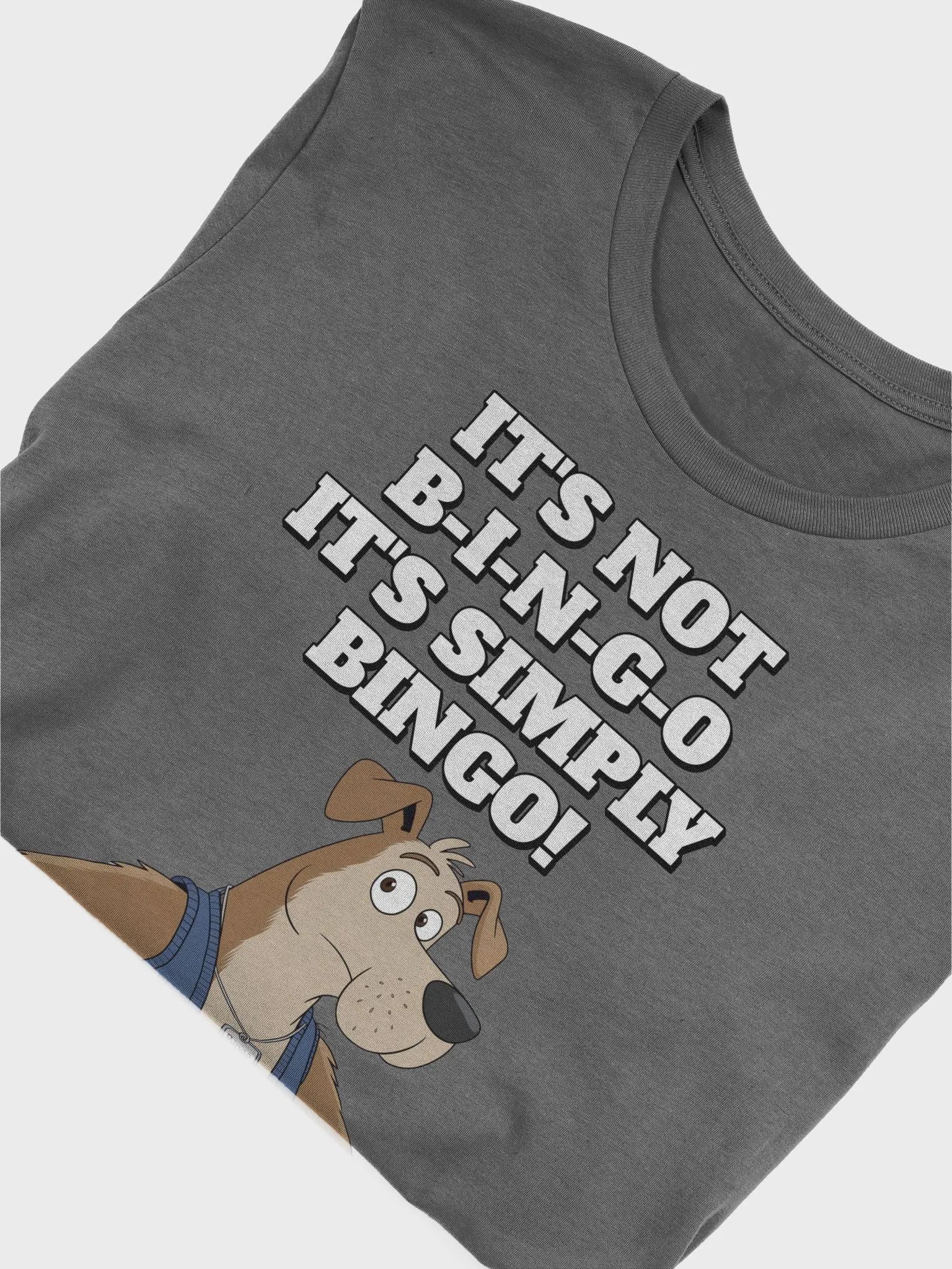 It's Not B-I-N-G-O, It's Simply Bingo. Funny T-shirt product image (44)