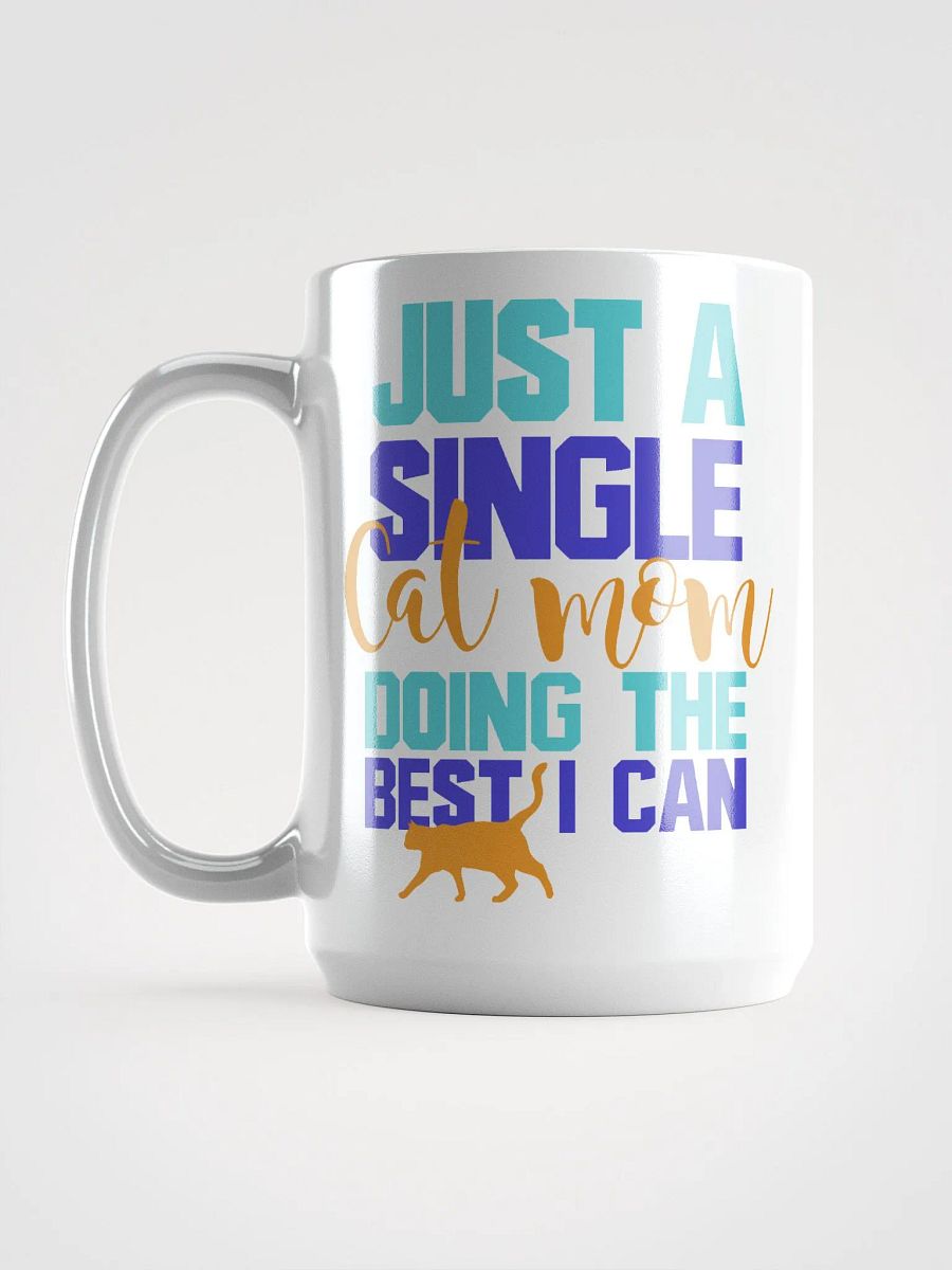 Single cat mom - mug product image (6)