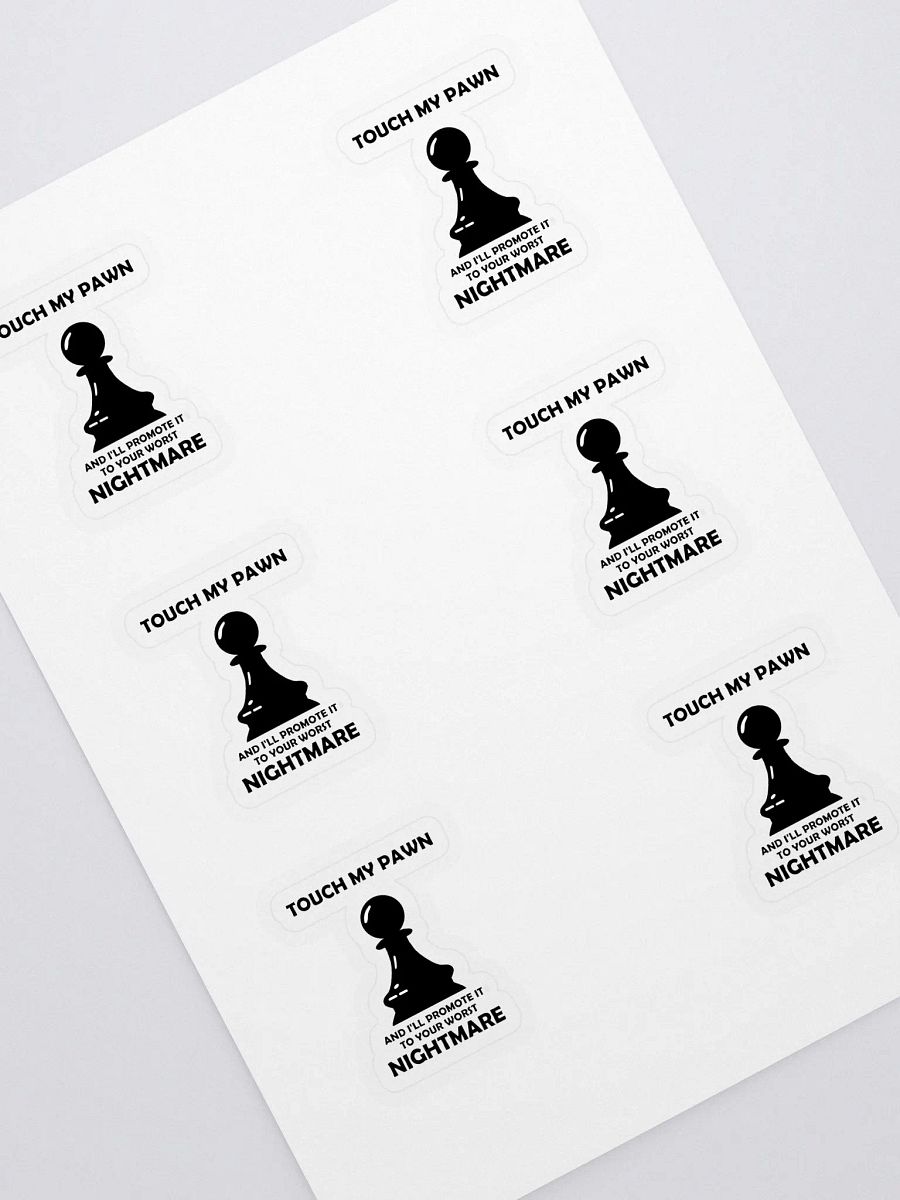 Touch my pawn 6 stickers product image (1)