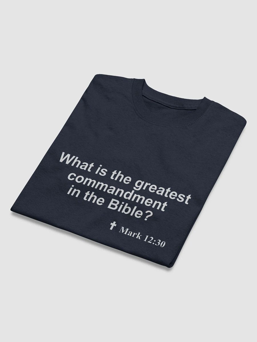 A Christian T-shirt to prompt spiritual conversations: What does the Bible say about Commandments? product image (16)